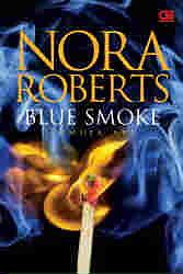 Blue Smoke - Pemuja Api by Nora Roberts