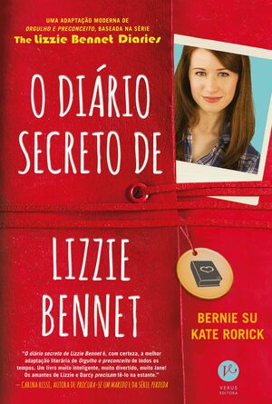 O diário secreto de Lizzie Bennet by Bernie Su