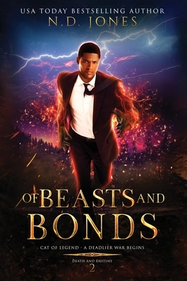 Of Beasts and Bonds by N.D. Jones