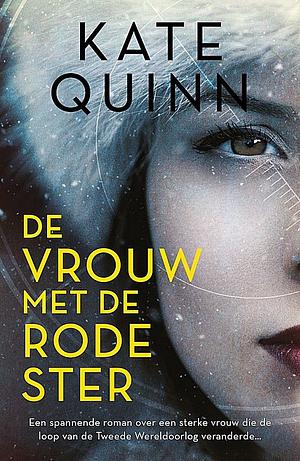 De vrouw met de rode ster by Kate Quinn