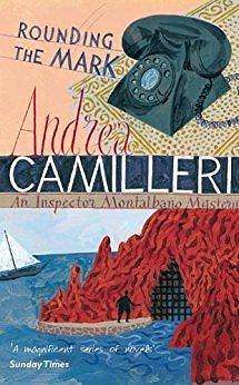 Rounding the Mark: An Inspector Montalbano Novel 7 by Andrea Camilleri, Andrea Camilleri