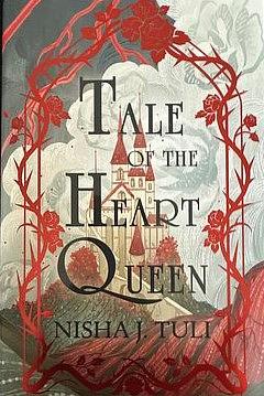 Tale of the Heart Queen by Nisha J. Tuli