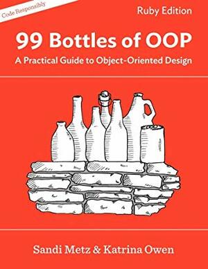 99 Bottles of OOP by Katrina Owen, Sandi Metz