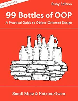 99 Bottles of OOP by Sandi Metz, Katrina Owen