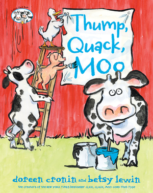 Thump, Quack, Moo by Doreen Cronin
