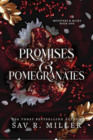 Promises and Pomegranates by Sav R. Miller