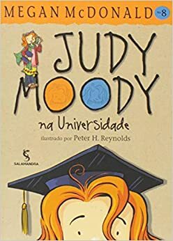 Judy Moody Na Universidade by Megan McDonald