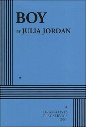 Boy by Julia Jordan