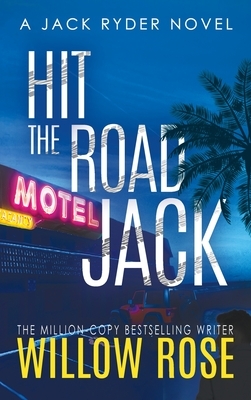 Hit the road jack by Willow Rose