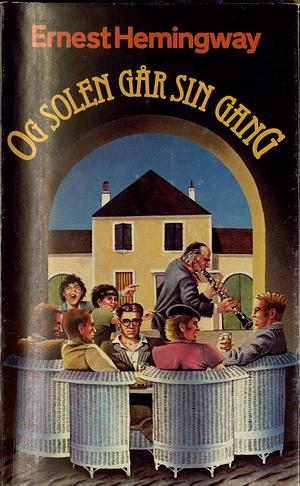 Og solen går sin gang by Ernest Hemingway