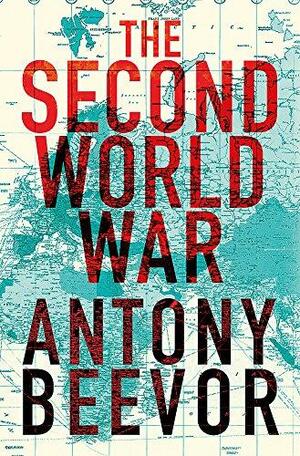 The Second World War by Jukka Pitkänen, Antony Beevor, Jorma-Veikko Sappinen