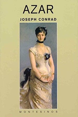 Azar by Joseph Conrad