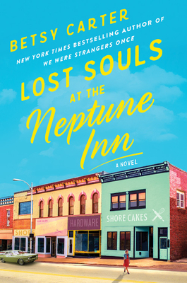 Lost Souls at the Neptune Inn by Betsy Carter