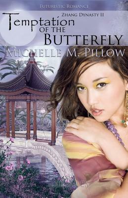 Temptation of the Butterfly by Michelle M. Pillow