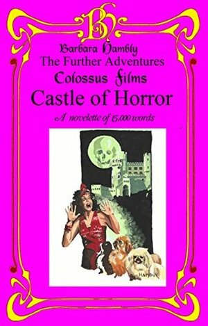 Castle of Horror by Barbara Hambly