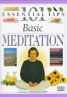 101 Essential Tips: Basic Meditation by Naomi Ozaniec