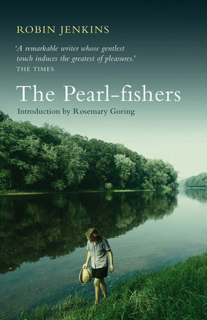 The Pearl-fishers by Robin Jenkins