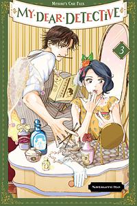 My Dear Detective: Mitsuko's Case Files, Vol. 3 by Natsumi Ito