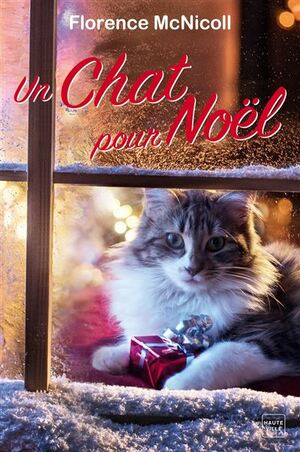Un Chat pour Noël  by Florence McNicoll