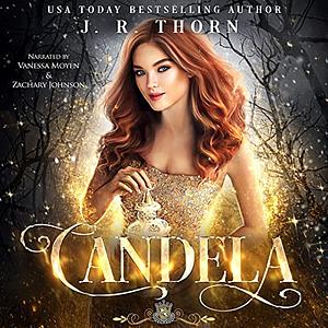 Candela by J.R. Thorn