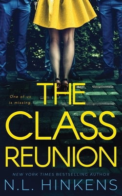 The Class Reunion by N.L. Hinkens