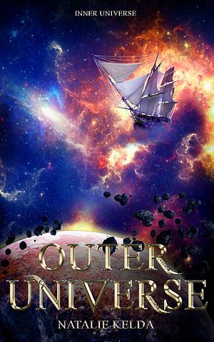 Outer Universe by Natalie Kelda
