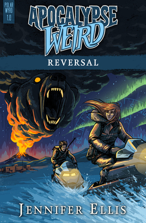 Apocalypse Weird: Reversal by Jennifer Ellis