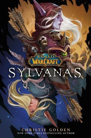 Sylvanas (World of Warcraft) by Christie Golden