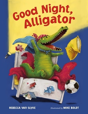 Good Night, Alligator by Rebecca Van Slyke