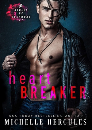 Heart Breaker by Michelle Hercules