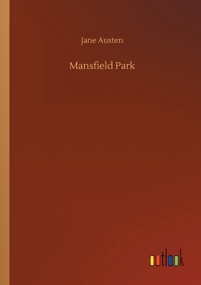 Mansfield Park by Jane Austen