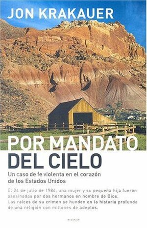 Por Mandato del Cielo by Jon Krakauer