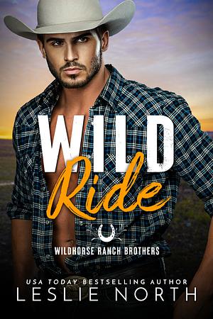 Wild Ride by Leslie North, Leslie North