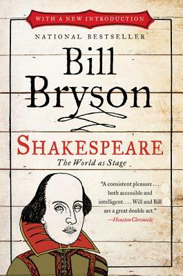 Shakespeare: The World as Stage by Bill Bryson