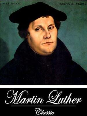 Concerning the Sacrament of Baptism by Martin Luther, Charles Adolphus Buchheim