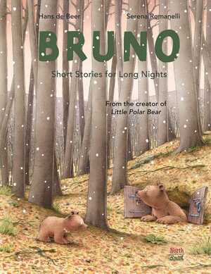 Bruno – Short Stories for Long Nights by Serena Romanelli, Hans de Beer