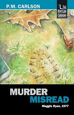 Murder Misread by P. M. Carlson