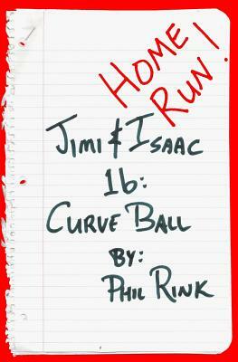 Jimi & Isaac 1b: Curve Ball by Phil