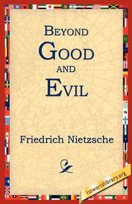 Beyond Good and Evil by Friedrich Nietzsche