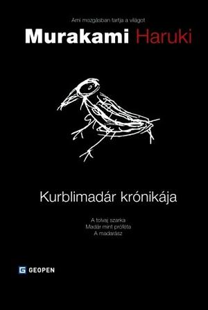 A kurblimadár krónikája I-III. by Haruki Murakami