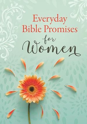 Everyday Bible Promises for Women by Barbour Staff, Barbour Staff