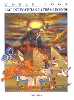 Ancient Egyptian Myths & Legends by Philip Ardagh, Danuta Mayer