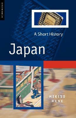 Japan: A Short History (One World) by Mikiso Hane