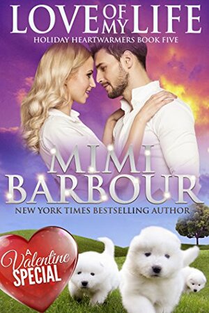 Love of My Life by Mimi Barbour