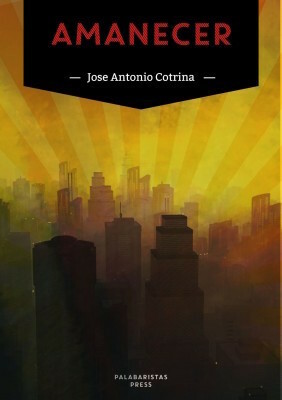 Amanecer by José Antonio Cotrina