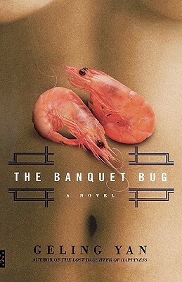 The Banquet Bug by Geling Yan