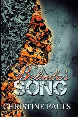 Belinda's Song by Christine Pauls