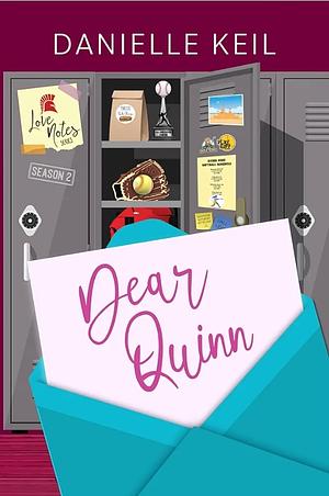 Dear Quinn by Danielle Keil