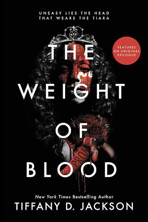 The Weight of Blood by Tiffany D. Jackson