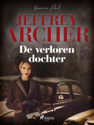 De verloren dochter by Jeffrey Archer